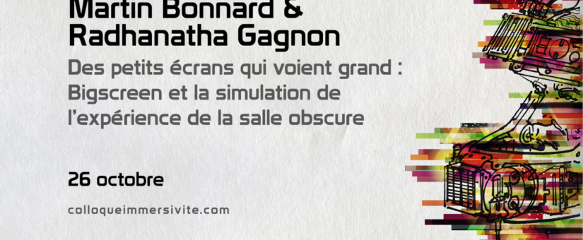 Martin Bonnard et Radhanatha Gagnon : « Des petits écrans qui voient grand »