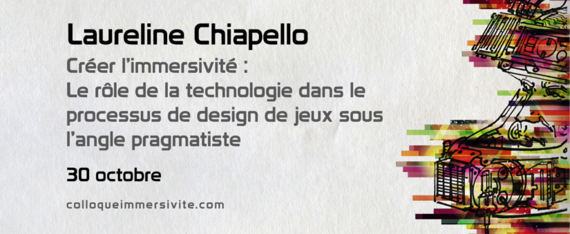 Laureline Chiapello: “Le rôle de la technologie dans le design de jeux“