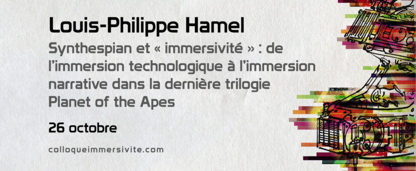Louis-Philippe Hamel : « Synthespian et “immersivité” »