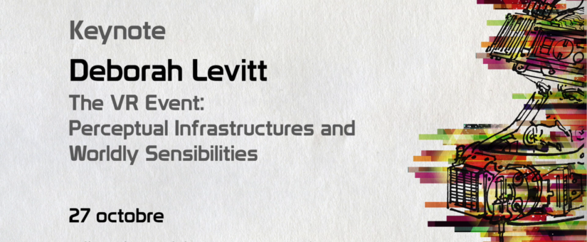 Keynote #2 : Deborah Levitt : “The VR Event“