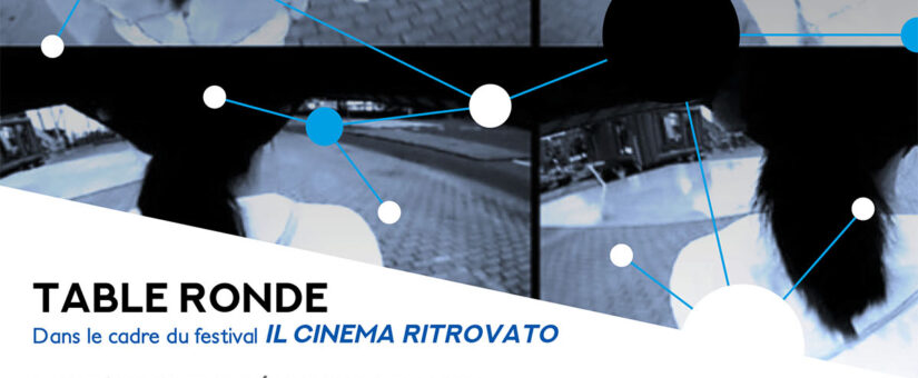 Table ronde – Lancement de l’Encyclopédie raisonnée des techniques du cinéma, 2 juillet 2022, Bologne